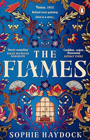 The Flames - The Electrifying Historical Debut about Four Muses and the Artist Who Shocked Vienna